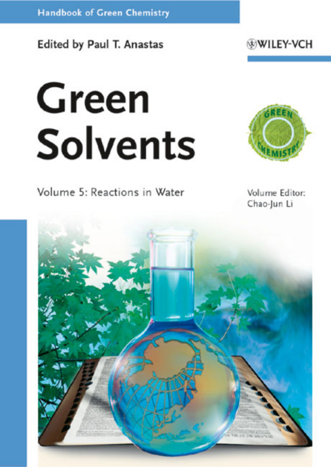 Cover image for book Handbook of Green Chemistry, Green Solvents, Reactions in Water