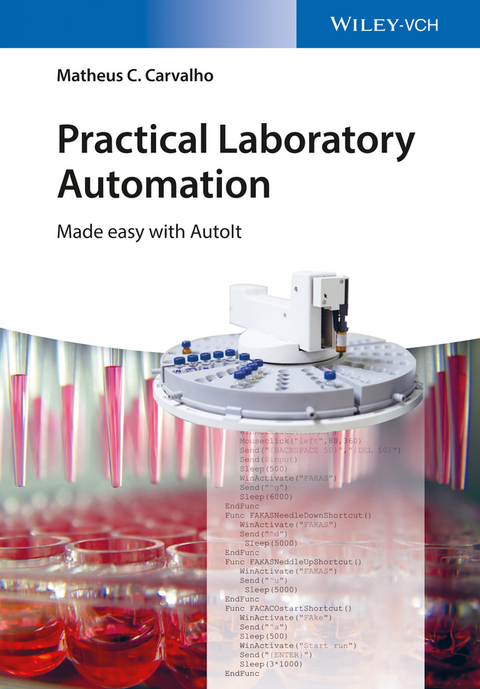 Cover image for book Practical Laboratory Automation: Made Easy with AutoIt