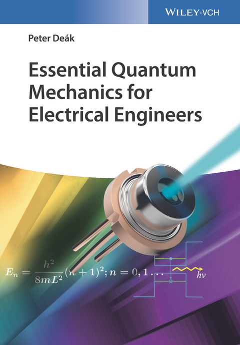 Cover image for book Essential Quantum Mechanics for Electrical Engineers