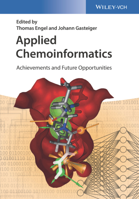 Applied Chemoinformatics: Achievements and Future Opportunities 