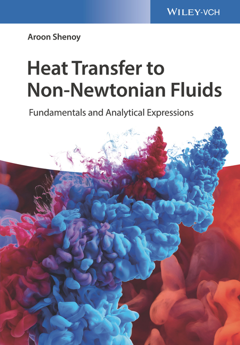 Cover image for book Heat Transfer to Non-Newtonian Fluids: Fundamentals and Analytical Expressions