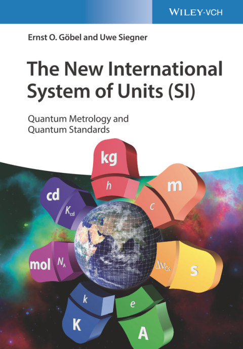 Cover image for book The New International System of Units (SI): Quantum Metrology and Quantum Standards