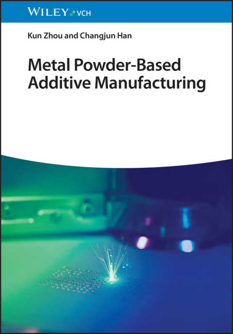 Cover image for book Metal Powder-Based Additive Manufacturing