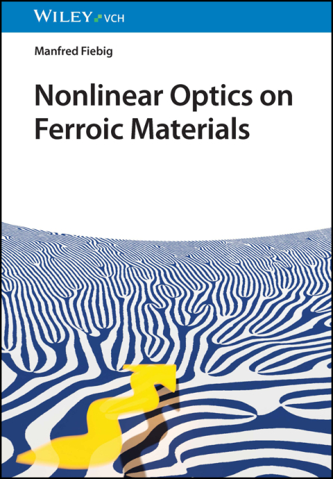 Cover image for book Nonlinear Optics on Ferroic Materials