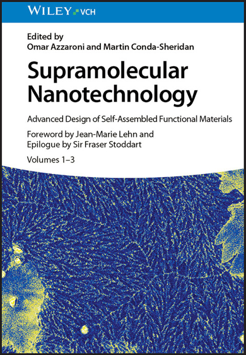 Cover image for book Supramolecular Nanotechnology: Advanced Design of Self-Assembled Functional Materials, 3 Volumes