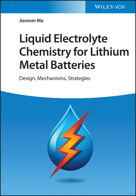 Cover image for book Liquid Electrolyte Chemistry for Lithium Metal Batteries