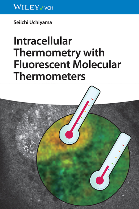 Cover image for book Intracellular Thermometry with Fluorescent Molecular Thermometers