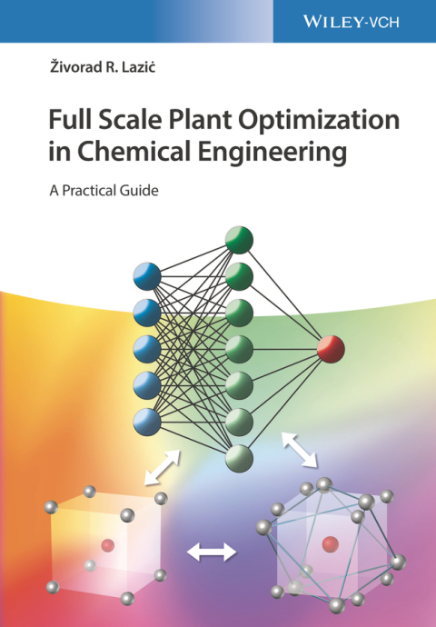 Cover image for book Full Scale Plant Optimization in Chemical Engineering