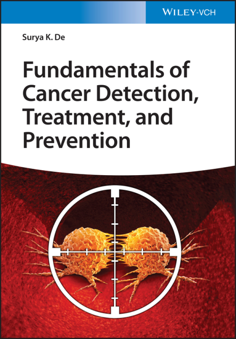 Cover image for book Fundamentals of Cancer Detection, Treatment, and Prevention