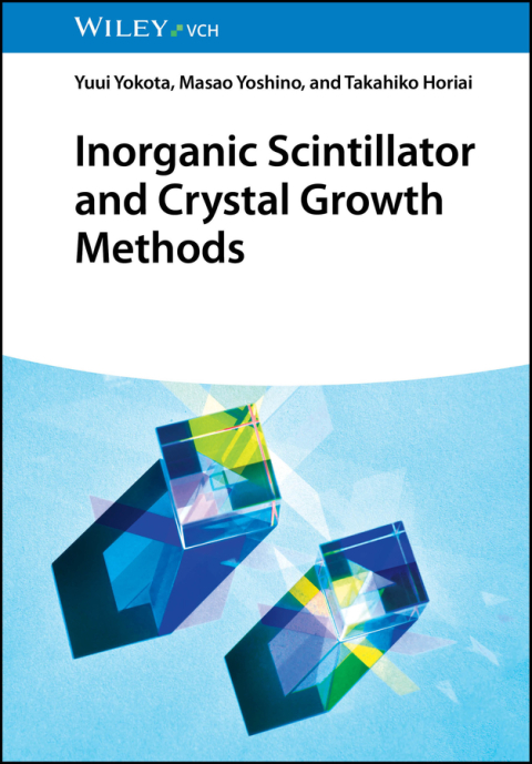 Cover image for book Inorganic Scintillator and Crystal Growth Methods