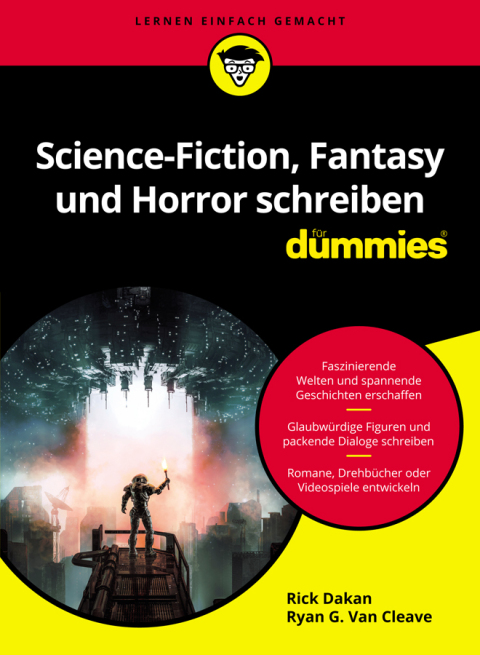Science Fiction, Fantasy und Horror schreiben fÃ¼r Dummies 