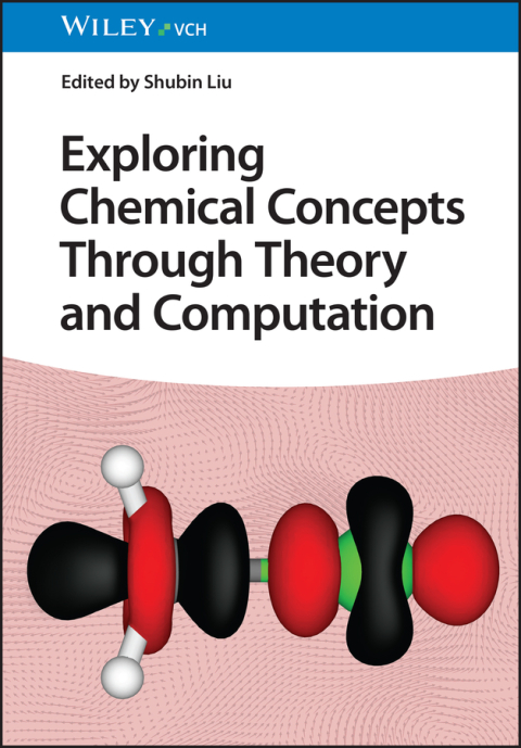 Cover image for book Exploring Chemical Concepts Through Theory and Computation