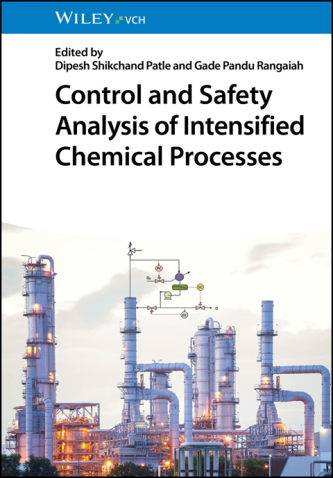 Cover image for book Control and Safety Analysis of Intensified Chemical Processes