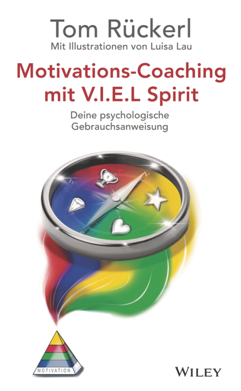 Cover image for book Motivations-Coaching mit V.I.E.L Spirit