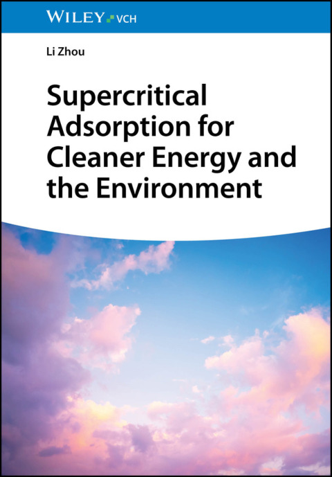 Cover image for book Supercritical Adsorption for Cleaner Energy and the Environment