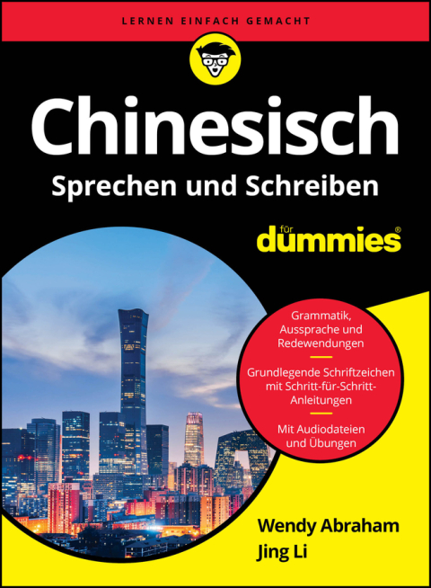 Chinesisch Sprechen und Schreiben fÃ¼r Dummies 