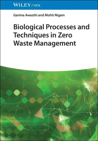 Biological Processes and Techniques in Zero Waste Management