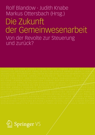 Die Zukunft der Gemeinwesenarbeit
