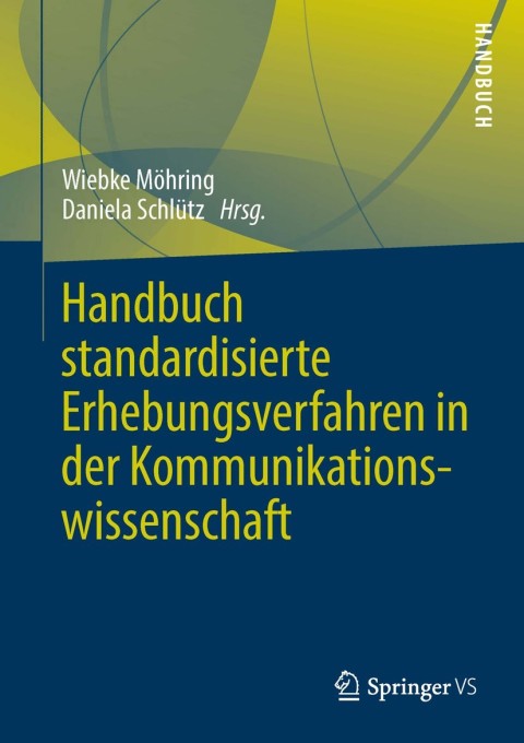 Cover image for book Handbuch standardisierte Erhebungsverfahren in der Kommunikationswissenschaft