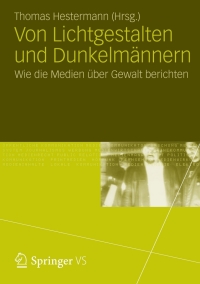 صورة الغلاف: Von Lichtgestalten und Dunkelmännern 9783531182520
