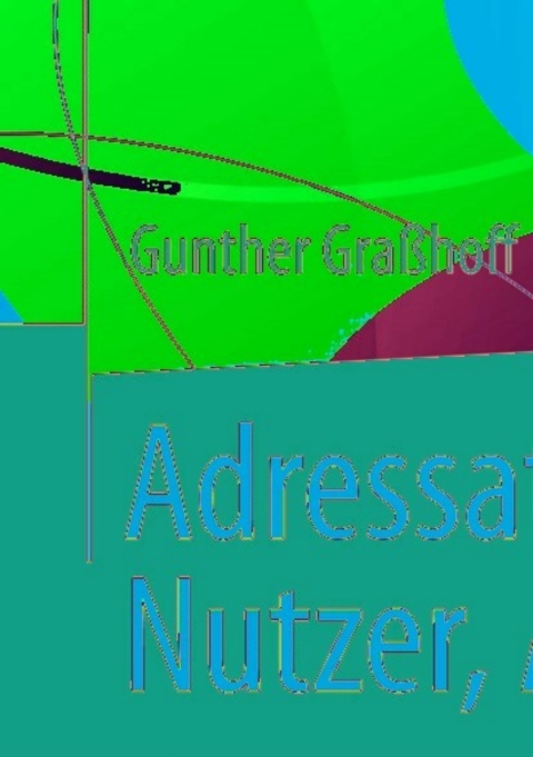Cover image for book Adressaten, Nutzer, Agency
