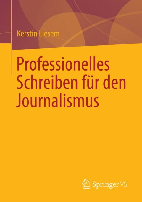 Cover image for book Professionelles Schreiben für den Journalismus