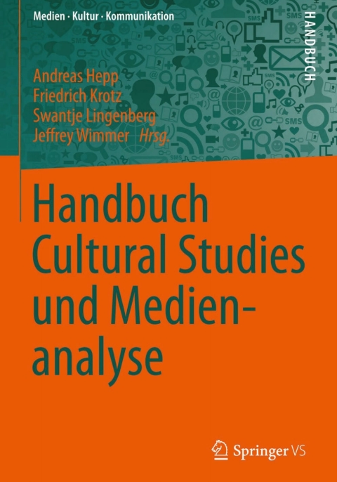 Handbuch Cultural Studies und Medienanalyse 