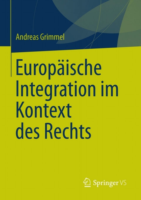Cover image for book Europäische Integration im Kontext des Rechts