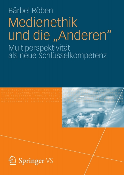 Cover image for book Medienethik und die "Anderen"