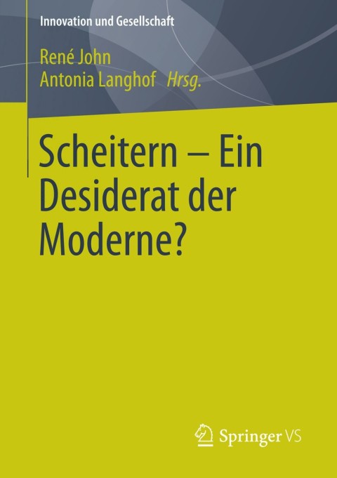 Cover image for book Scheitern - Ein Desiderat der Moderne?