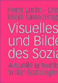 Cover image: Visuelles Wissen und Bilder des Sozialen 9783531192031
