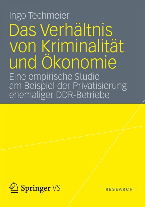 Cover image for book Das Verhältnis von Kriminalität und Ökonomie