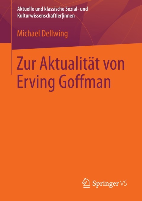 Cover image for book Zur Aktualität von Erving Goffman