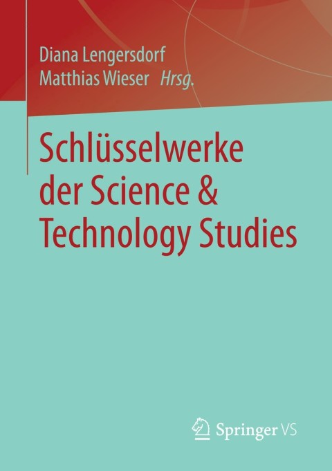 Cover image for book Schlüsselwerke der Science & Technology Studies