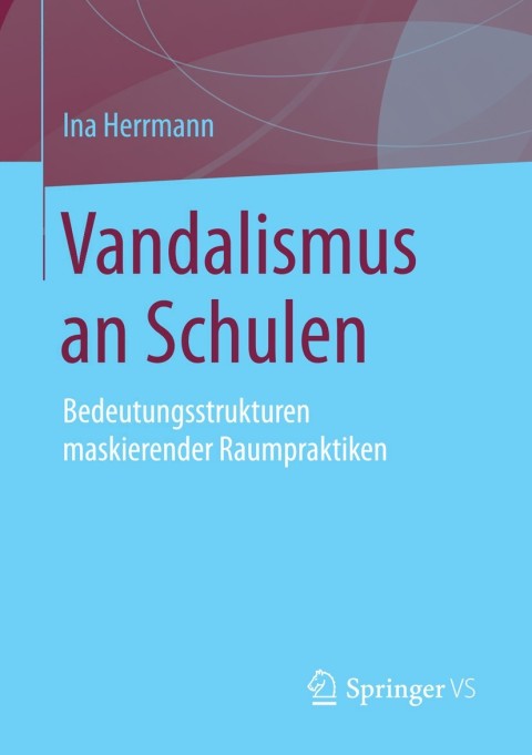 Cover image for book Vandalismus an Schulen