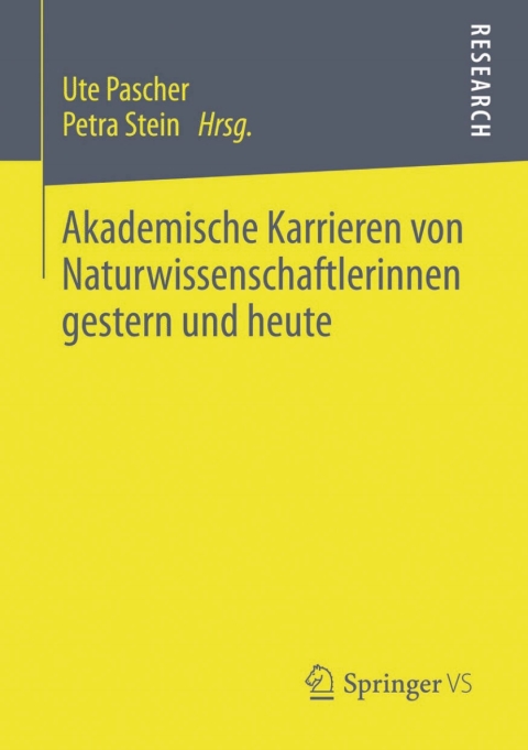 Cover image for book Akademische Karrieren von Naturwissenschaftlerinnen gestern und heute