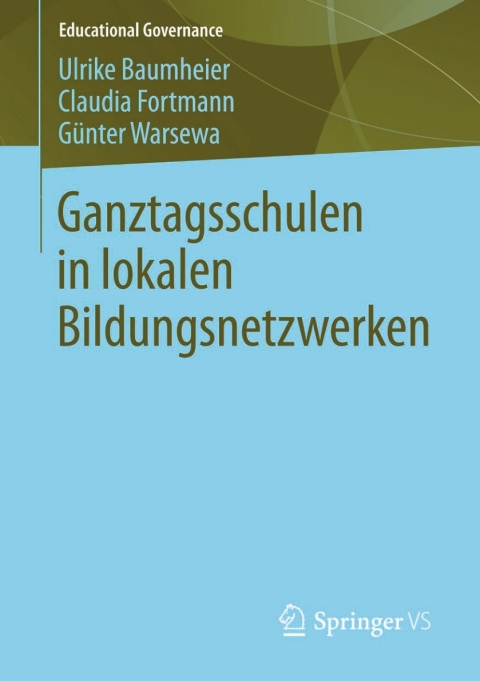 Cover image for book Ganztagsschulen in lokalen Bildungsnetzwerken