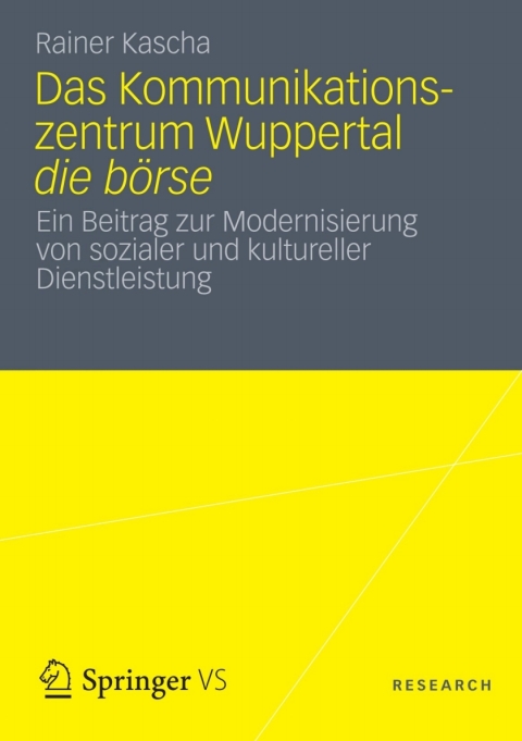 Cover image for book Das Kommunikationszentrum Wuppertal die börse