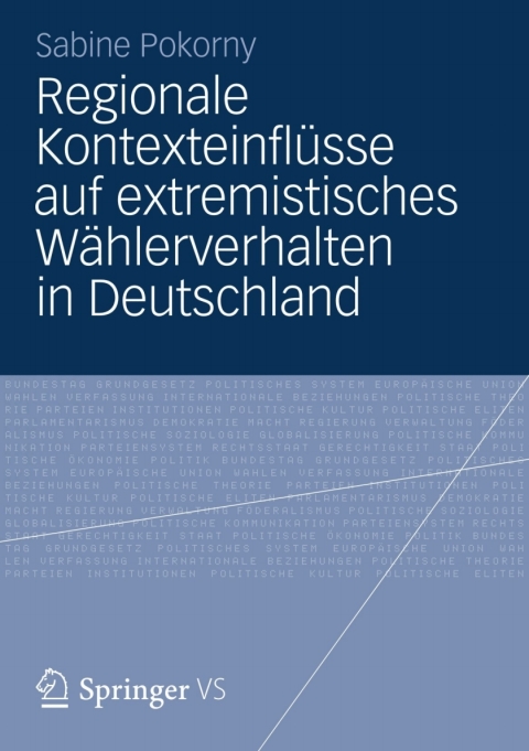 Cover image for book Regionale Kontexteinflüsse auf extremistisches Wählerverhalten in Deutschland