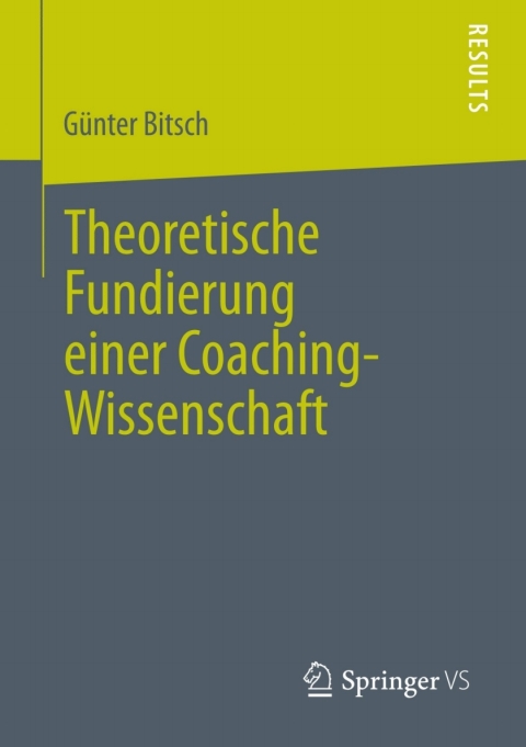 Cover image for book Theoretische Fundierung einer Coaching-Wissenschaft