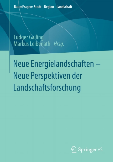 Cover image for book Neue Energielandschaften – Neue Perspektiven der Landschaftsforschung