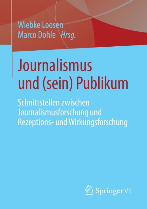 Cover image for book Journalismus und (sein) Publikum