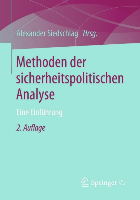 Cover image for book Methoden der sicherheitspolitischen Analyse