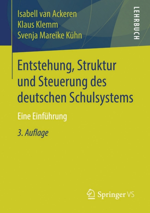 Cover image for book Entstehung, Struktur und Steuerung des deutschen Schulsystems