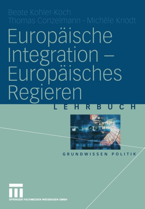 EuropÃ¤ische Integration â EuropÃ¤isches Regieren 