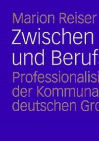 Cover image: Zwischen Ehrenamt und Berufspolitik 9783531149639