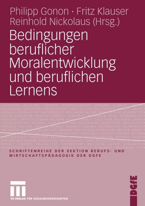 Cover image for book Bedingungen beruflicher Moralentwicklung und beruflichen Lernens