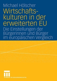 Cover image: Wirtschaftskulturen in der erweiterten EU 9783531147918