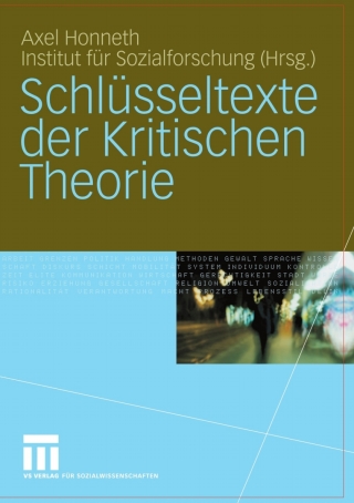 Schlüsseltexte der Kritischen Theorie