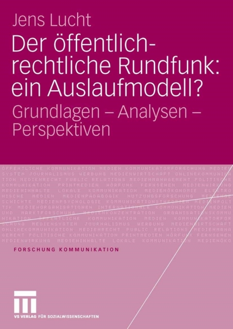 Cover image for book Der öffentlich-rechtliche Rundfunk: ein Auslaufmodell?
